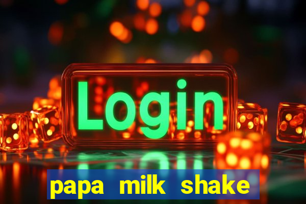 papa milk shake click jogos