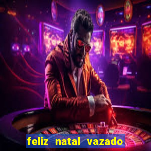 feliz natal vazado para imprimir