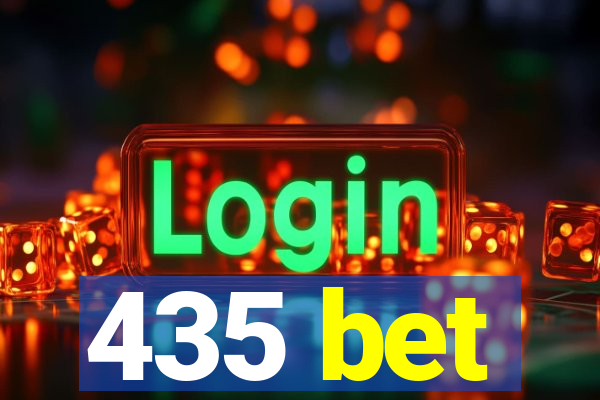 435 bet