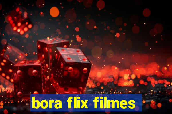 bora flix filmes