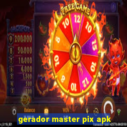 gerador master pix apk