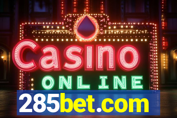 285bet.com