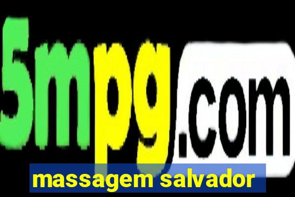 massagem salvador