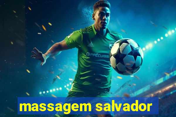 massagem salvador