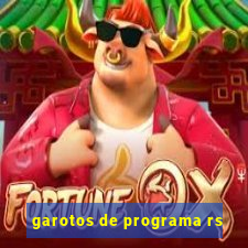 garotos de programa rs