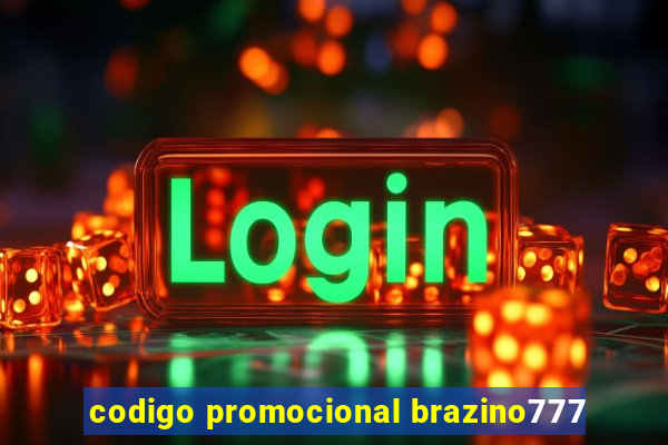 codigo promocional brazino777