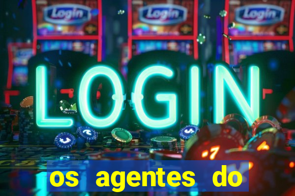 os agentes do destino online dublado assistir os agentes do destino dublado online