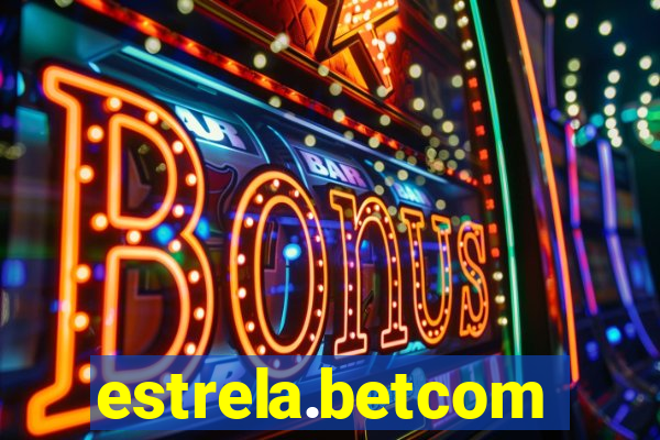 estrela.betcom