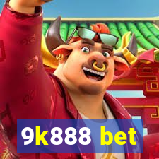 9k888 bet