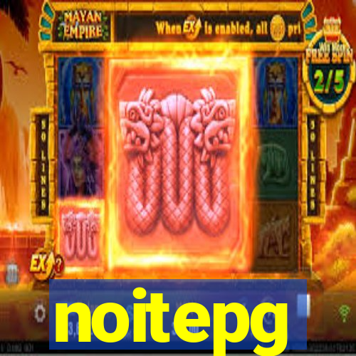 noitepg