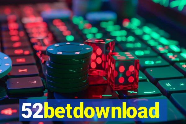 52betdownload