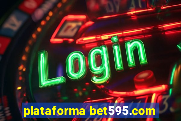 plataforma bet595.com