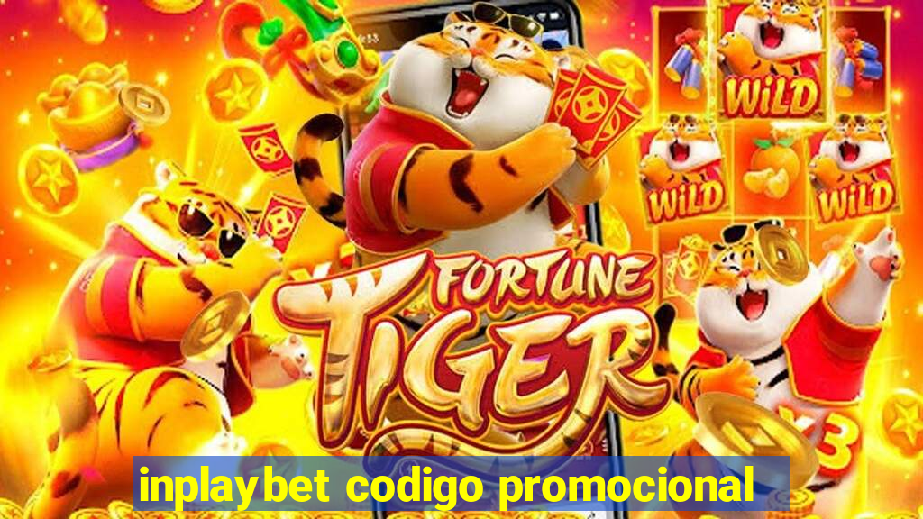 inplaybet codigo promocional