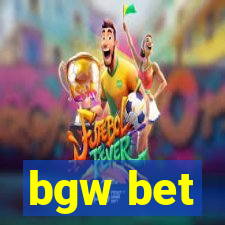 bgw bet