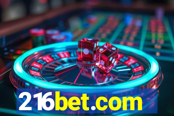 216bet.com