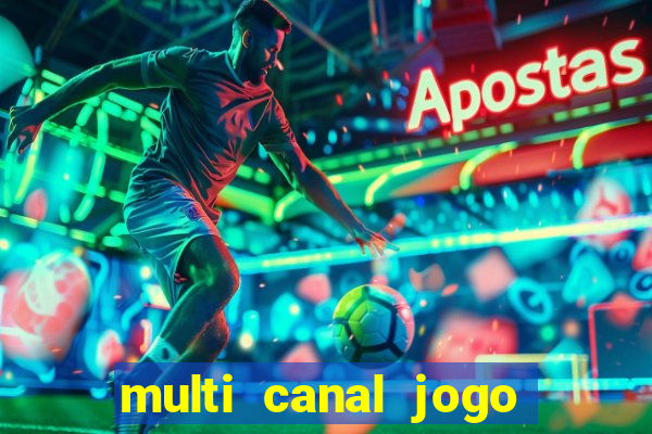 multi canal jogo do flamengo