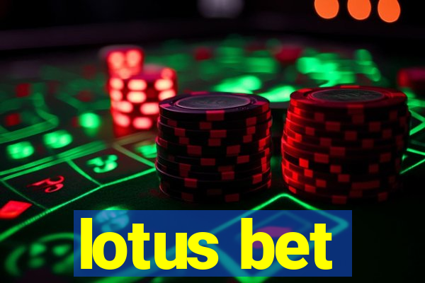 lotus bet