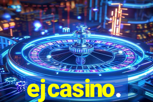 ejcasino.