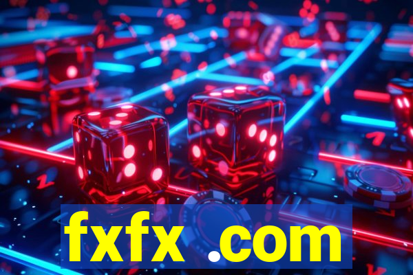 fxfx .com