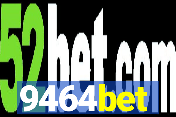 9464bet