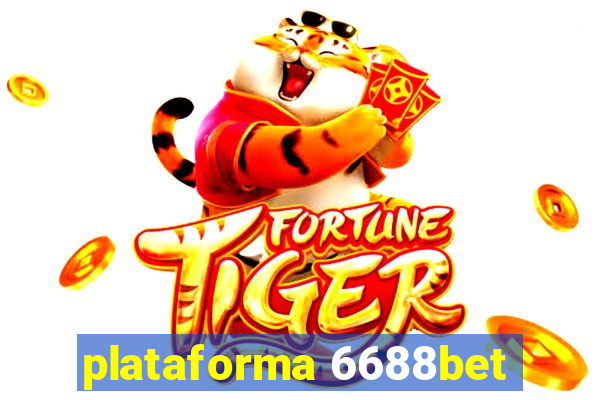 plataforma 6688bet