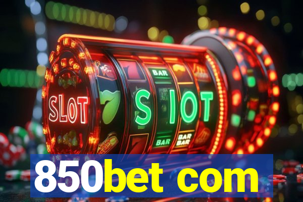 850bet com