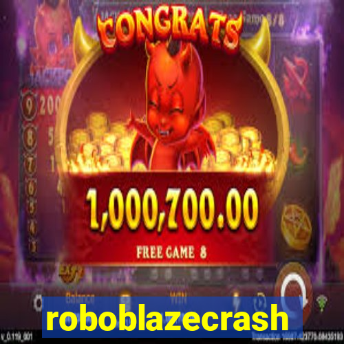 roboblazecrash