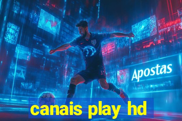 canais play hd