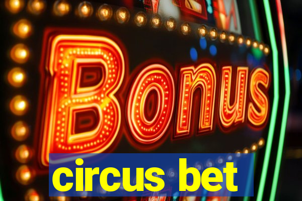 circus bet