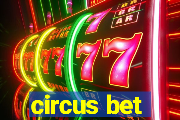 circus bet