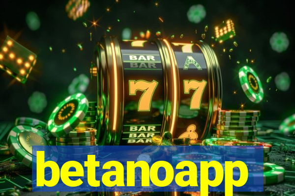 betanoapp