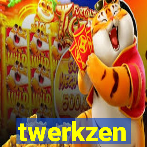 twerkzen