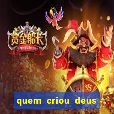 quem criou deus segundo o espiritismo