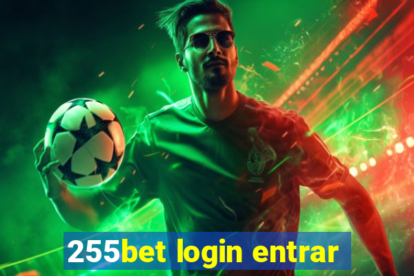 255bet login entrar