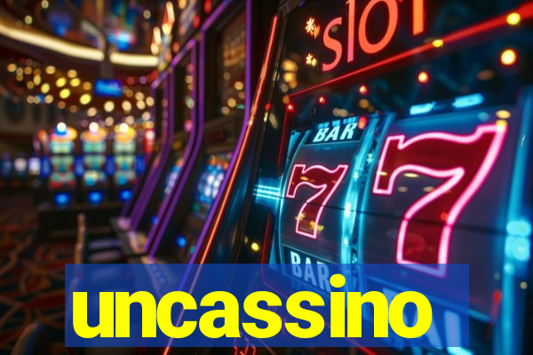 uncassino