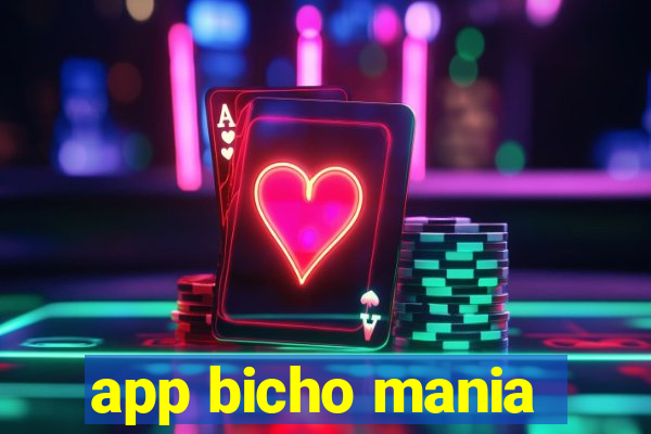 app bicho mania