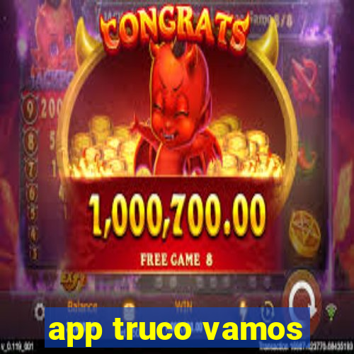 app truco vamos