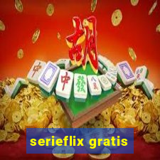 serieflix gratis