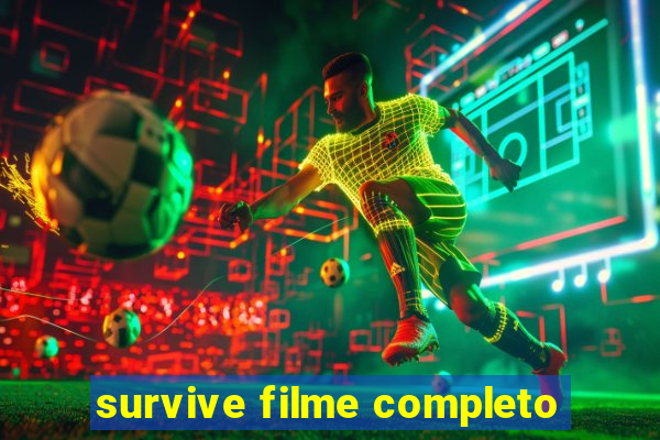 survive filme completo