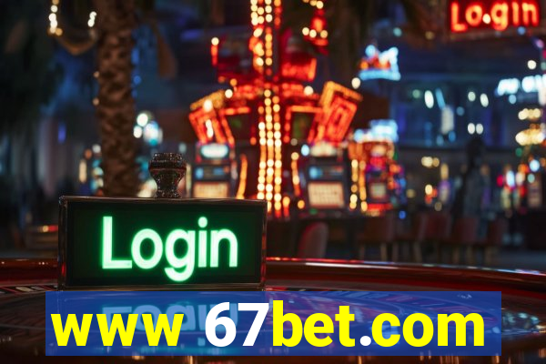 www 67bet.com