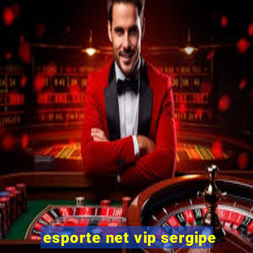 esporte net vip sergipe