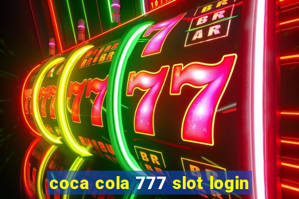 coca cola 777 slot login