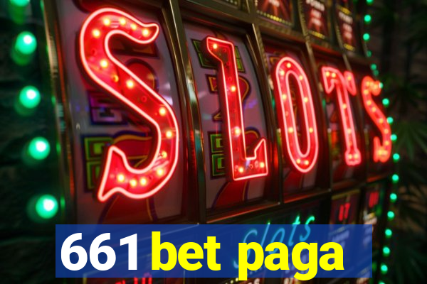 661 bet paga