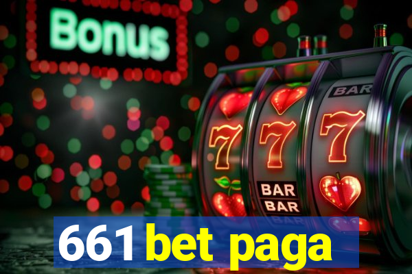 661 bet paga