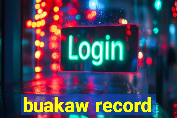 buakaw record