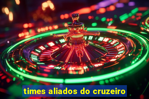 times aliados do cruzeiro