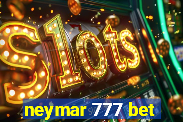 neymar 777 bet