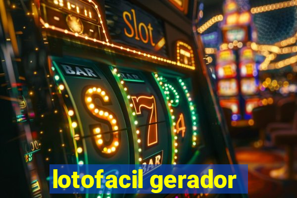 lotofacil gerador