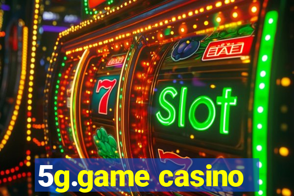 5g.game casino