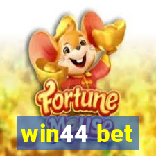 win44 bet